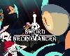 [轉]死靈法師之劍 Sword of the Necromancer v1.1f(PC@國際版(含日文)@MP/多空@619MB)(9P)